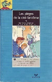 Les pièges de la cité fantôme - Max Heigy