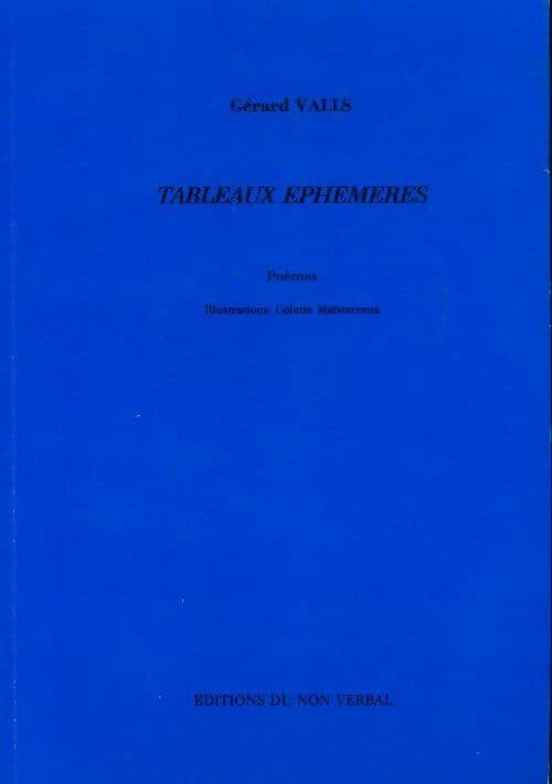 Tableaux éphémères - Gérard Valls